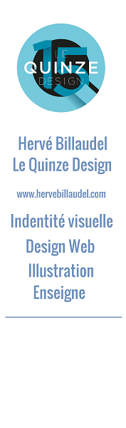 publicité Hervé Billaudel / Le Quinze Design