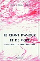 LE CHANT D'AMOUR ET DE MORT DU CORNETTE CHRISTOPHE RILKE