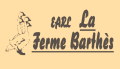 LA FERME BARTHES