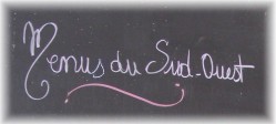 MENUS ET RECETTES DU SUD-OUEST